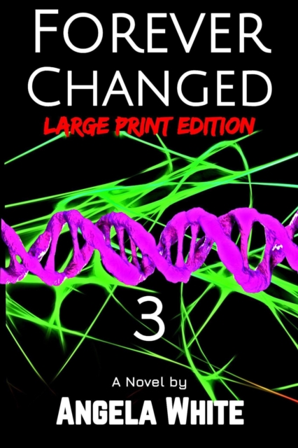 Forever Changed Large Print Edition