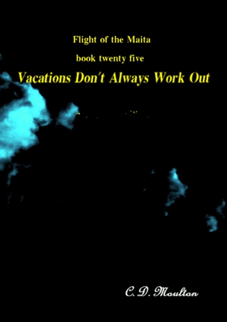 Vacations Don't Always Work Out