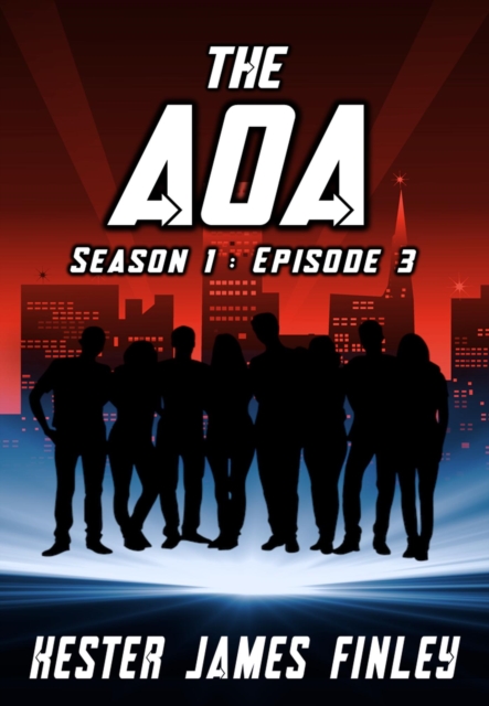 AOA (Season 1 : Episode 3)