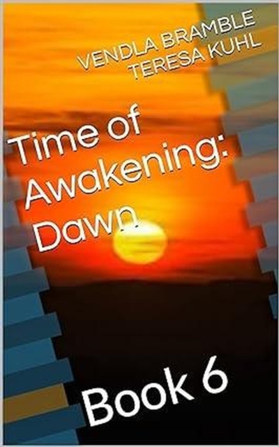 Time of Awakening: Dawn