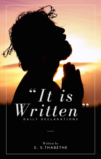 &quote;It is Written&quote;: Daily Declarations