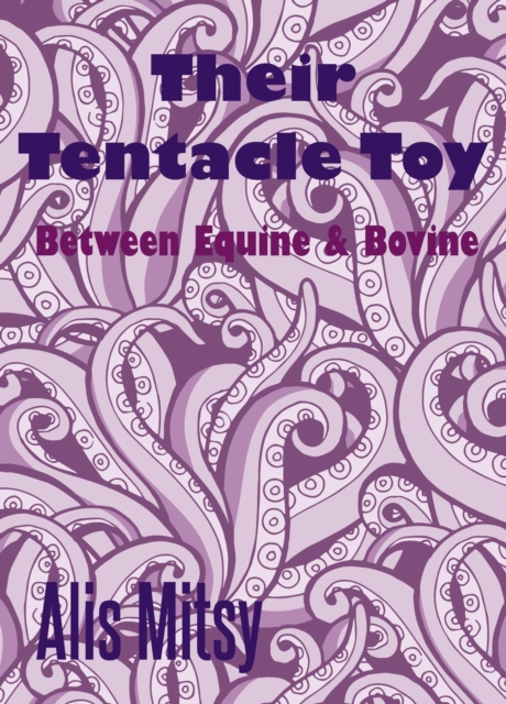 Their Tentacle Toy