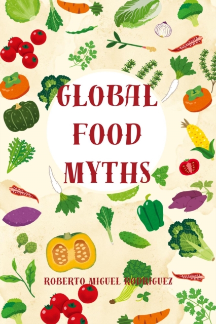 Global Food Myths