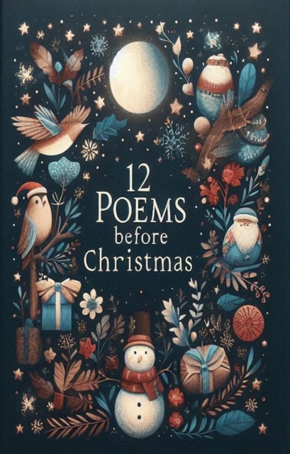 12 Poems Before Christmas