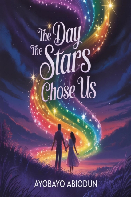 &quote;The Day the Stars Chose Us&quote;