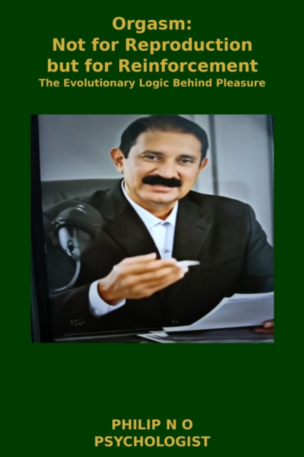 Orgasm: Not for Reproduction