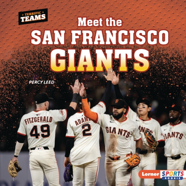 Meet the San Francisco Giants
