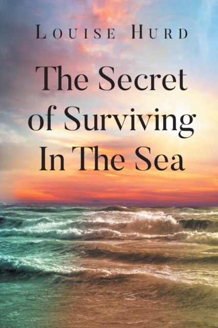 Secret of Surviving In The Sea