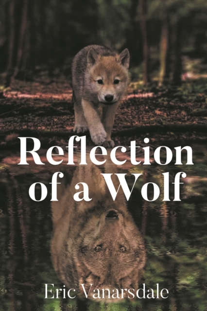 Reflection of a Wolf