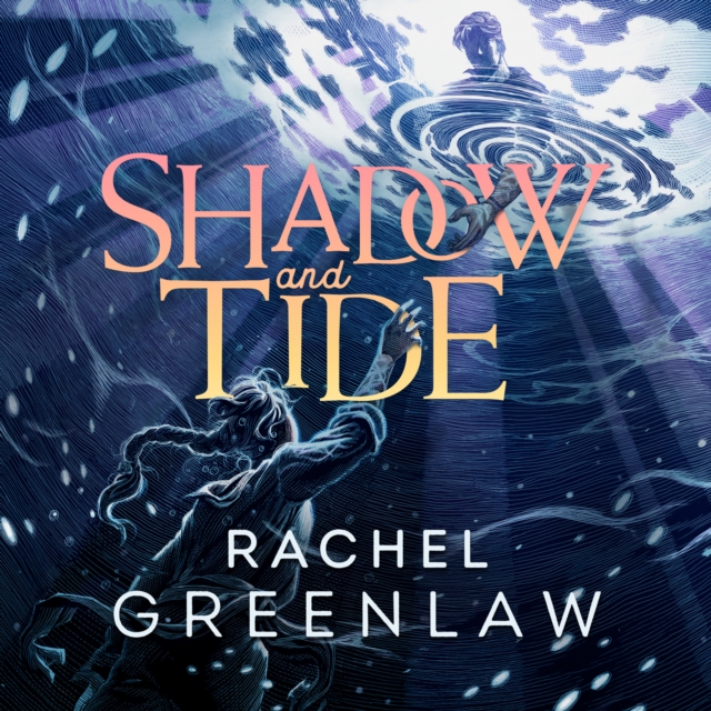 Shadow and Tide