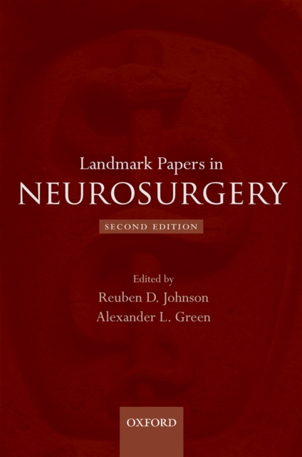 Landmark Papers in Neurosurgery