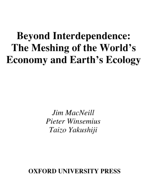 Beyond Interdependence