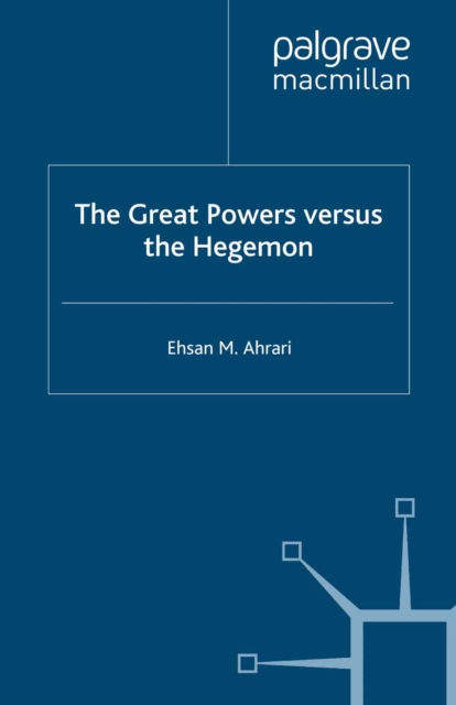 Great Powers versus the Hegemon