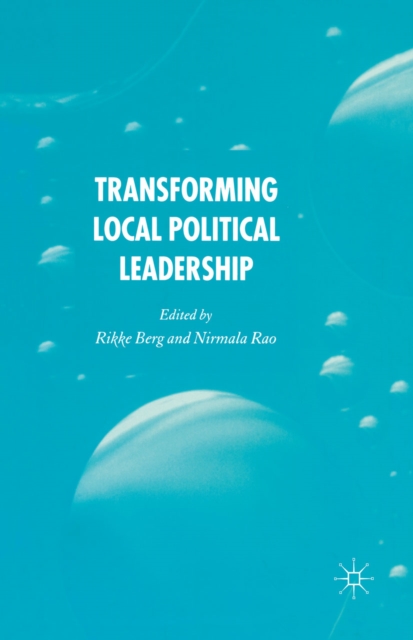Transforming Political Leadership in Local Government