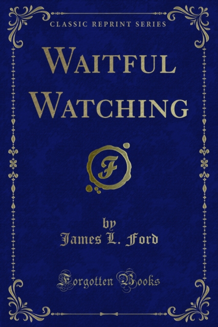 Waitful Watching