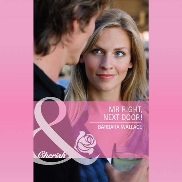 Mr Right, Next Door!