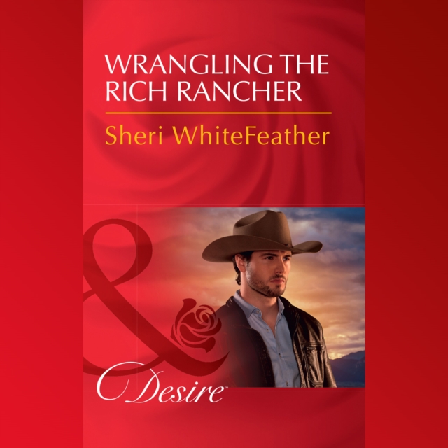 Wrangling The Rich Rancher