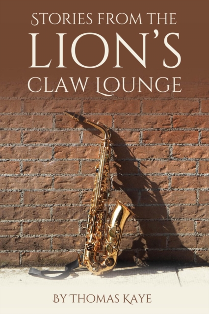 Stories from The Lion's Claw Lounge