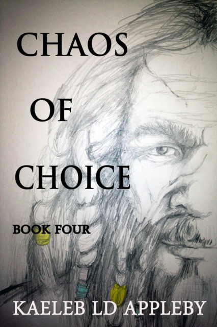 Chaos of Choice: Book Four
