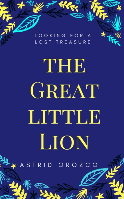Great Little Lion: Looking for a Lost Treasure