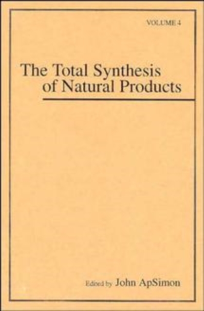 Total Synthesis of Natural Products, Volume 4