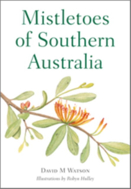 Mistletoes of Southern Australia