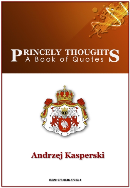 Princely Thoughts - A Book of Quotes