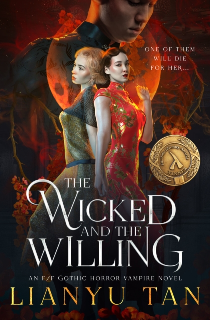 Wicked and the Willing: An F/F Gothic Horror Vampire Novel