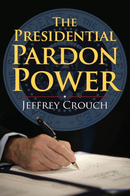 Presidential Pardon Power