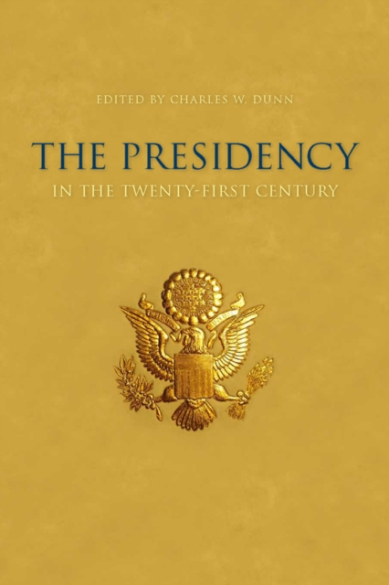Presidency in the Twenty-first Century