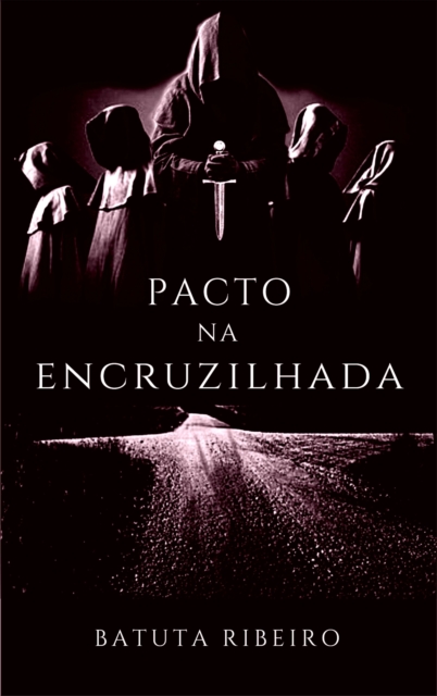 Pacto Na Encruzilhada