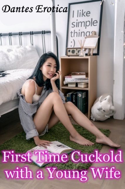 First Time Cuckold with Young Wife