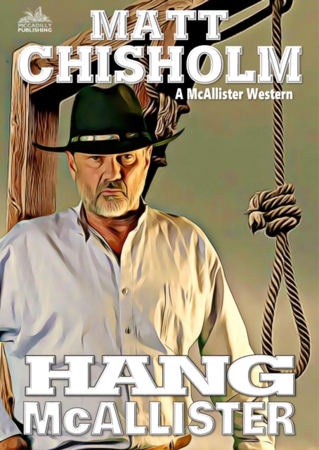 Hang McAllister (A Rem McAllister Western)