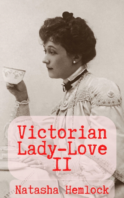 Victorian Lady-Love II