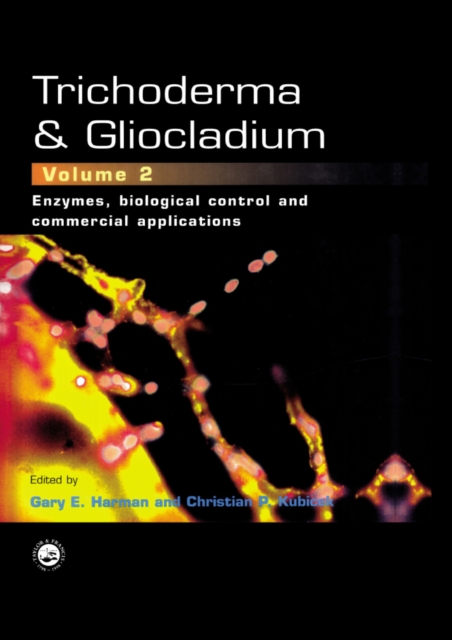 Trichoderma And Gliocladium, Volume 2