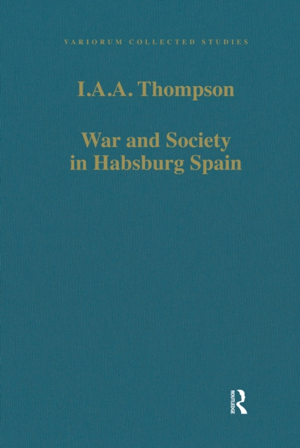 War and Society in Habsburg Spain