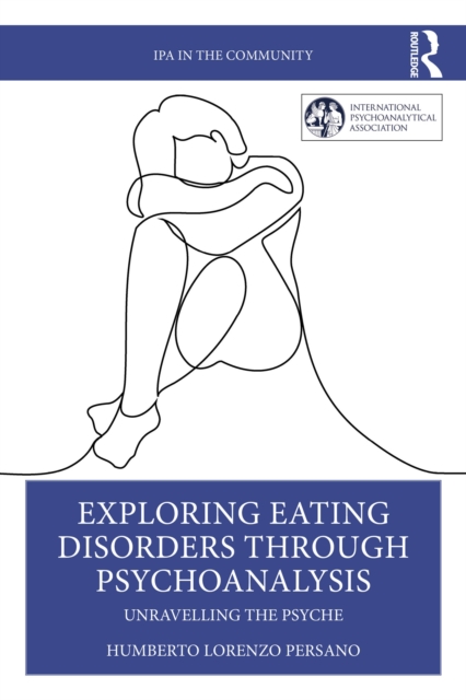Exploring Eating Disorders Through Psychoanalysis