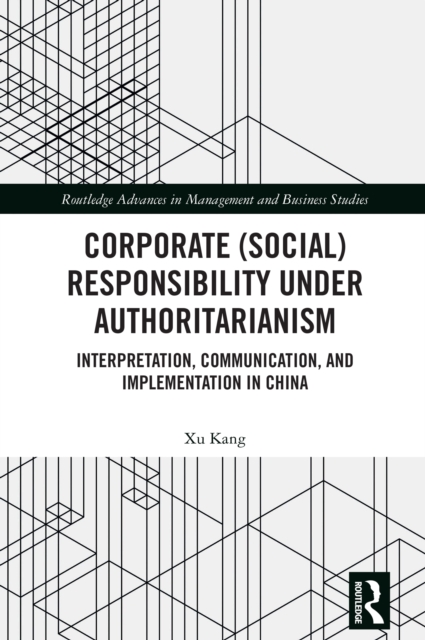 Corporate (Social) Responsibility under Authoritarianism
