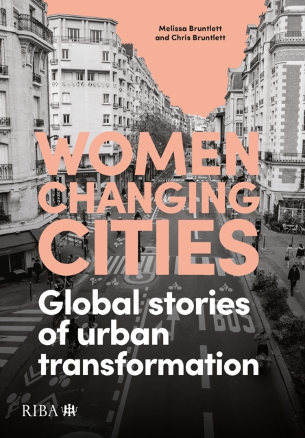 Women Changing Cities