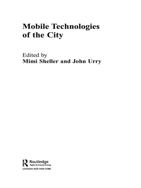 Mobile Technologies of the City