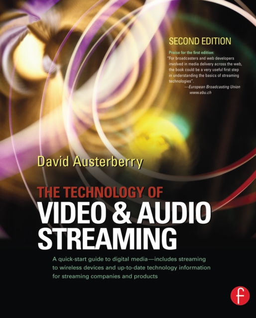 Technology of Video and Audio Streaming
