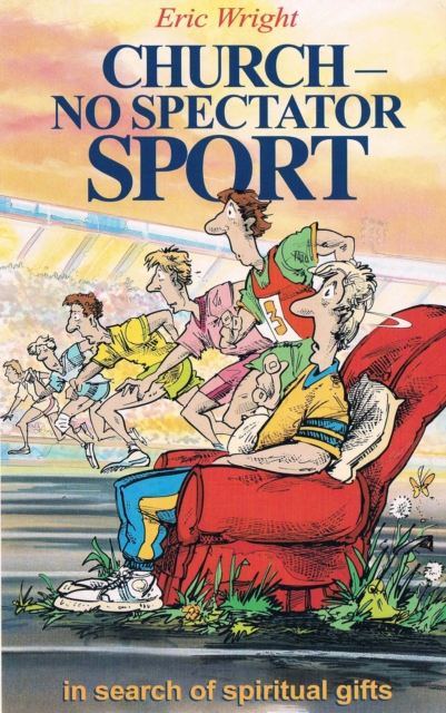 Church--No Spectator Sport