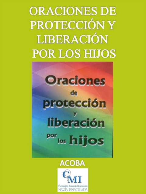 Oraciones de proteccion y liberacion por los hijos