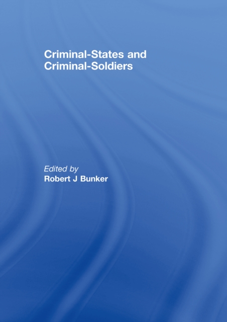 Criminal-States and Criminal-Soldiers