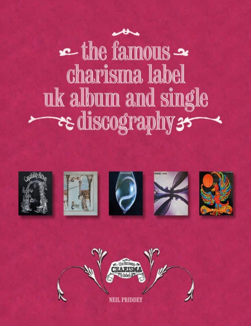 Famous Charisma Label: Uk Album and Single Discography