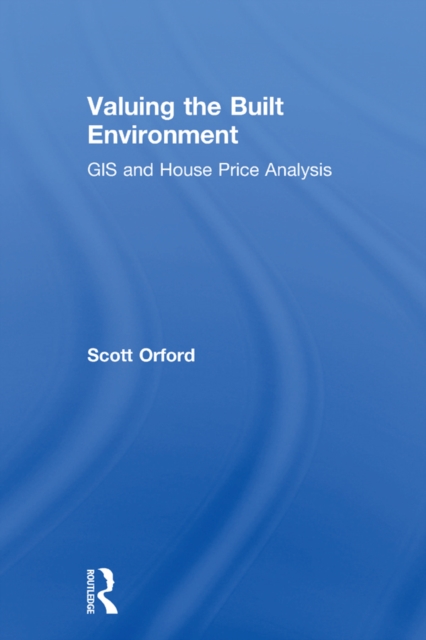Valuing the Built Environment