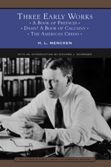 Three Early Works (Barnes & Noble Library of Essential Reading)