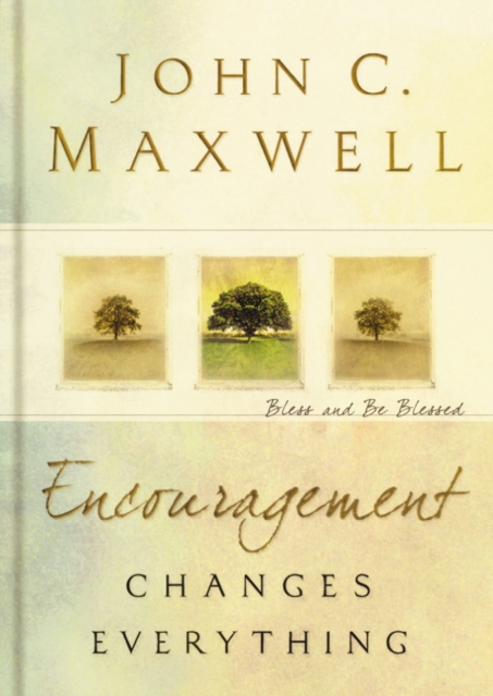Encouragement Changes Everything