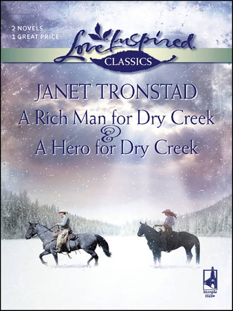 Rich Man for Dry Creek & A Hero for Dry Creek