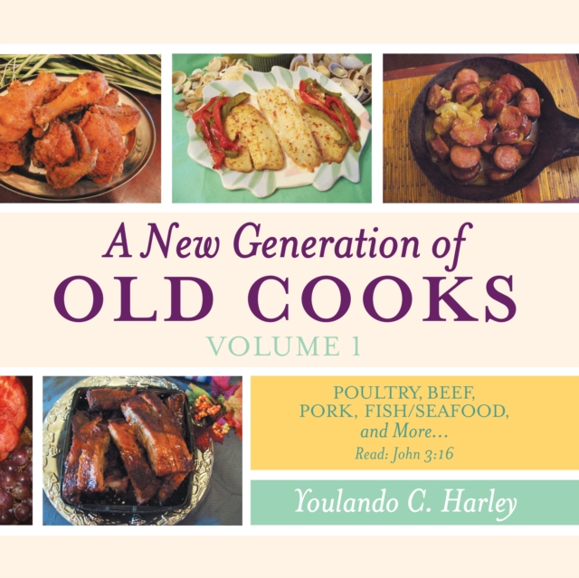 New Generation of Old Cooks-Volume 1